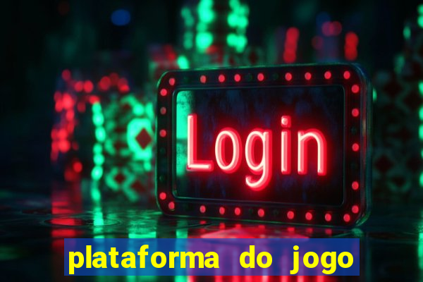 plataforma do jogo do tigrinho chinesa